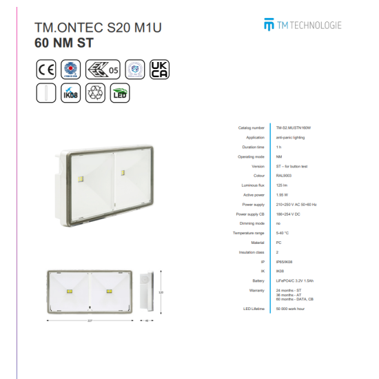 Corp de iluminat antipanica TM.ONTEC S20 M1U 60 NM ST 5-40 °C,IP65/IK08,1.95 W,125 lm,PC,210÷250 V AC 50÷60 Hz