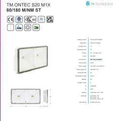 Corp de iluminat antipanica TM.ONTEC S20 M1X 60/180 M/NM ST 5-40°C,IP65/IK08,3.6W, 371(1h)/154(3h) lm, PC, 210÷250 V AC 50÷60 Hz